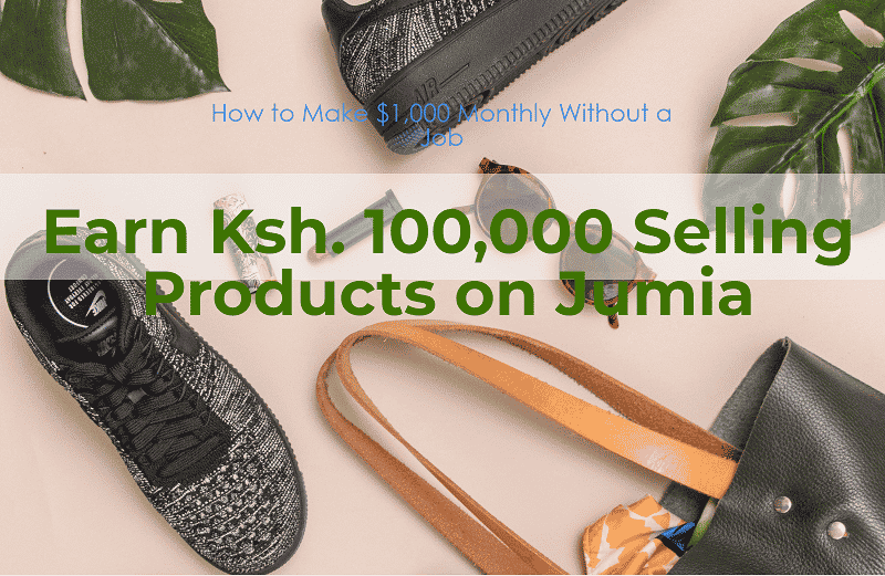 Make Money Online on Jumia Kenya